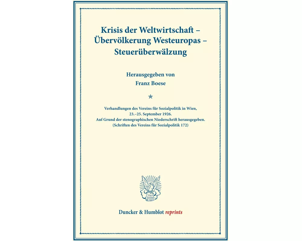 Krisis der Weltwirtschaft - Übervölkerung Westeuropas - Steuerüberwälzung