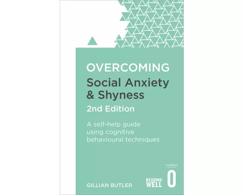 Overcoming Social Anxiety and Shyness, 2nd Edition