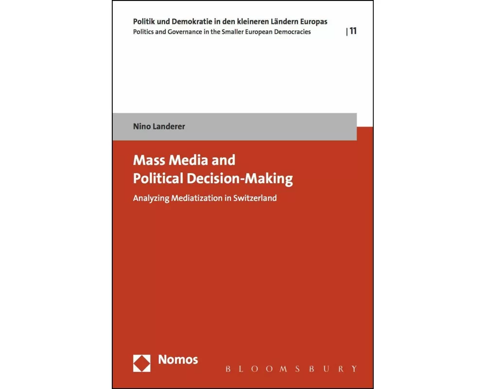 Mass Media and Political Decision-Making