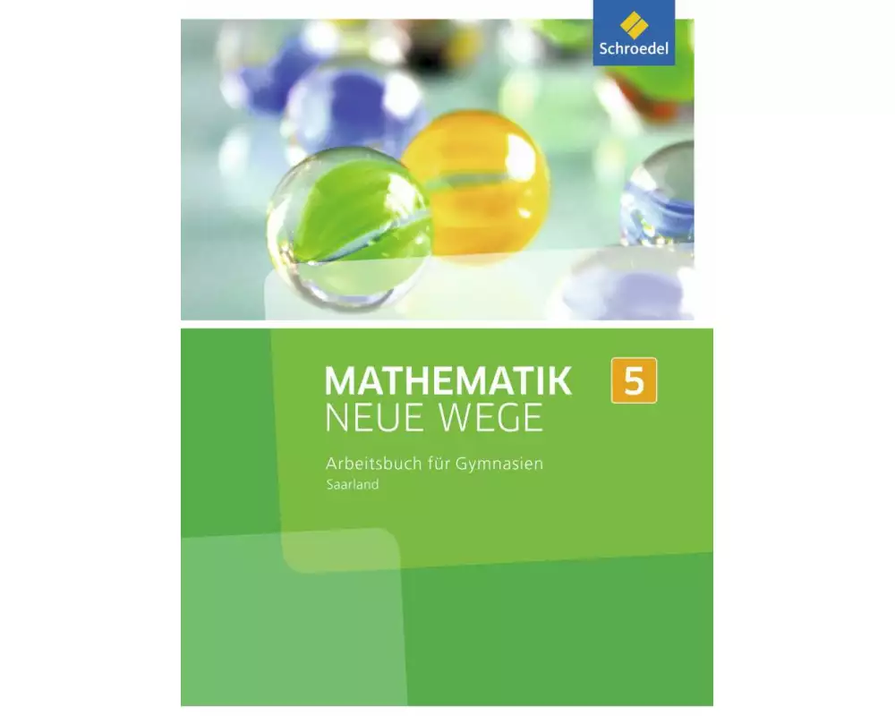 Mathematik Neue Wege SI - Ausgabe 2016 für das Saarland