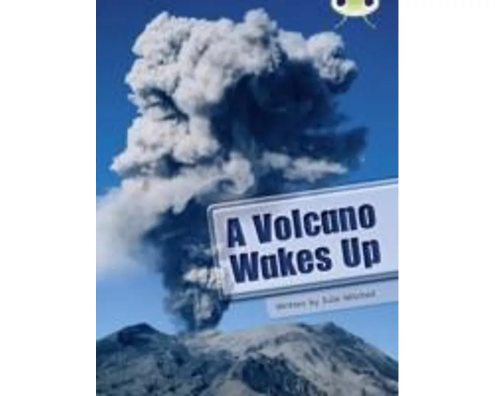 Bug Club Guided Non Fiction Year two Lime A Volcano Wakes