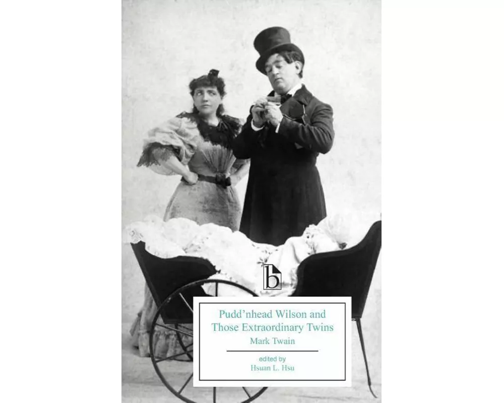 Pudd'nhead Wilson and Those Extraordinary Twins