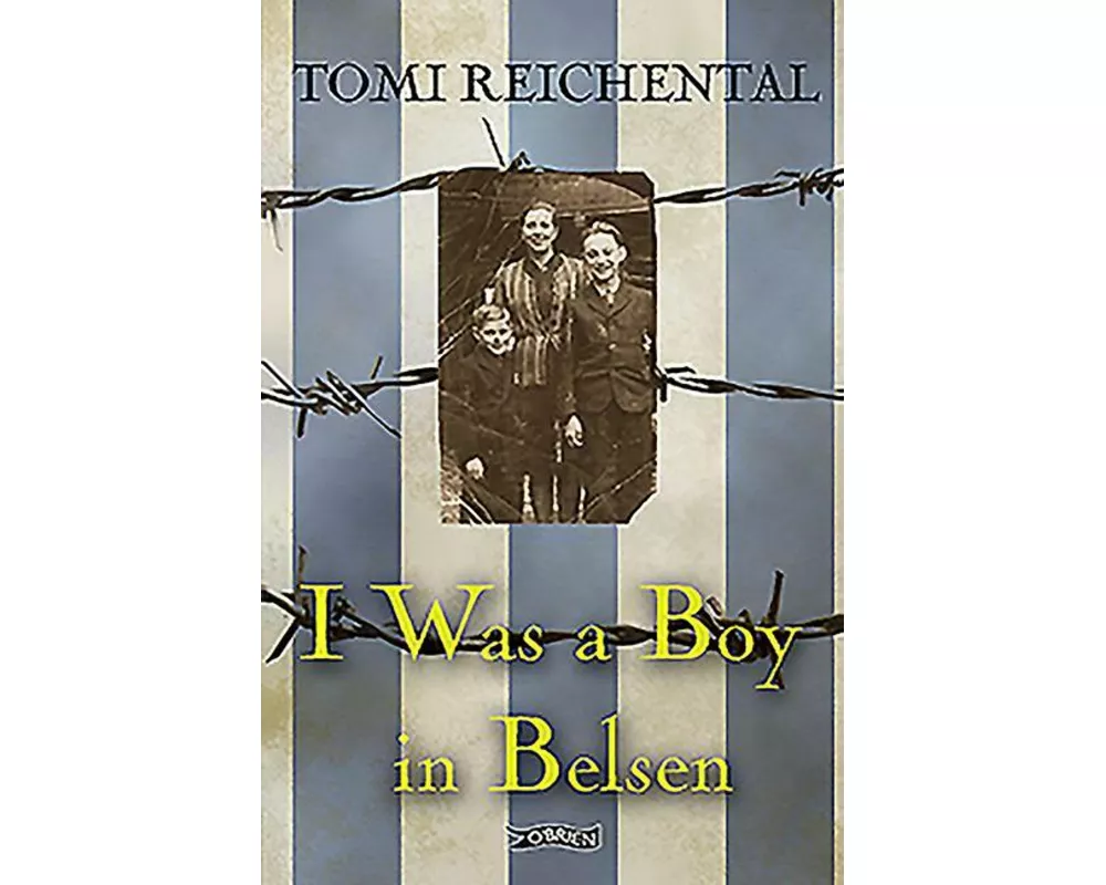 I Was a Boy in Belsen