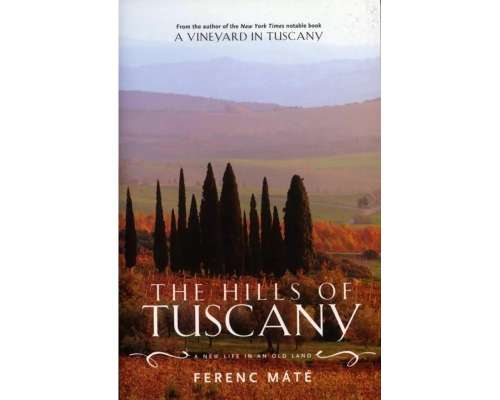 The Hills of Tuscany