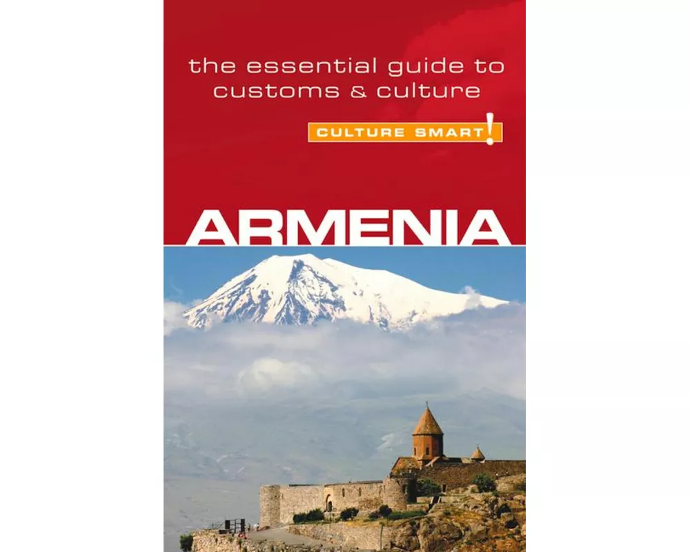 Armenia - Culture Smart!