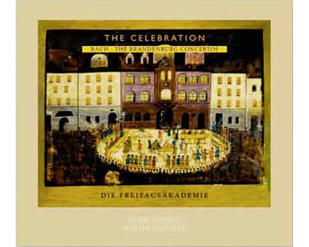 The Brandenburg Concertos-The Celebration