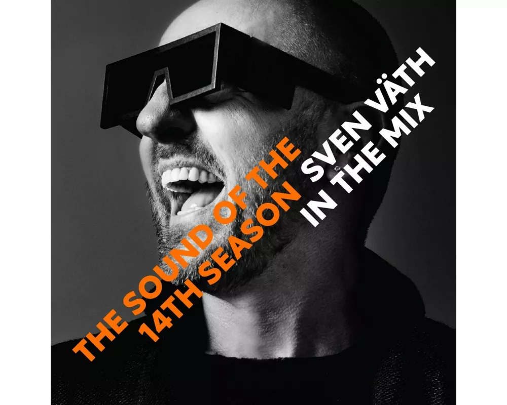 Sven Väth in the Mix:The Sound of the 14th Season