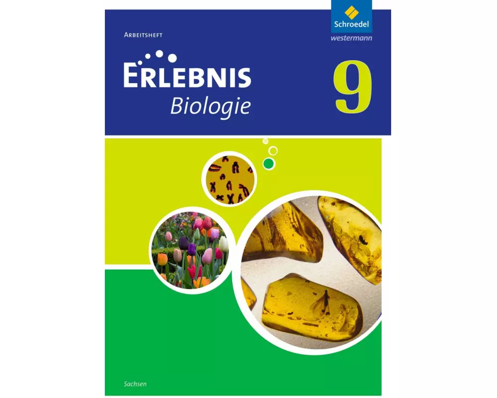 Erlebnis Biologie - Ausgabe 2012 für Sachsen