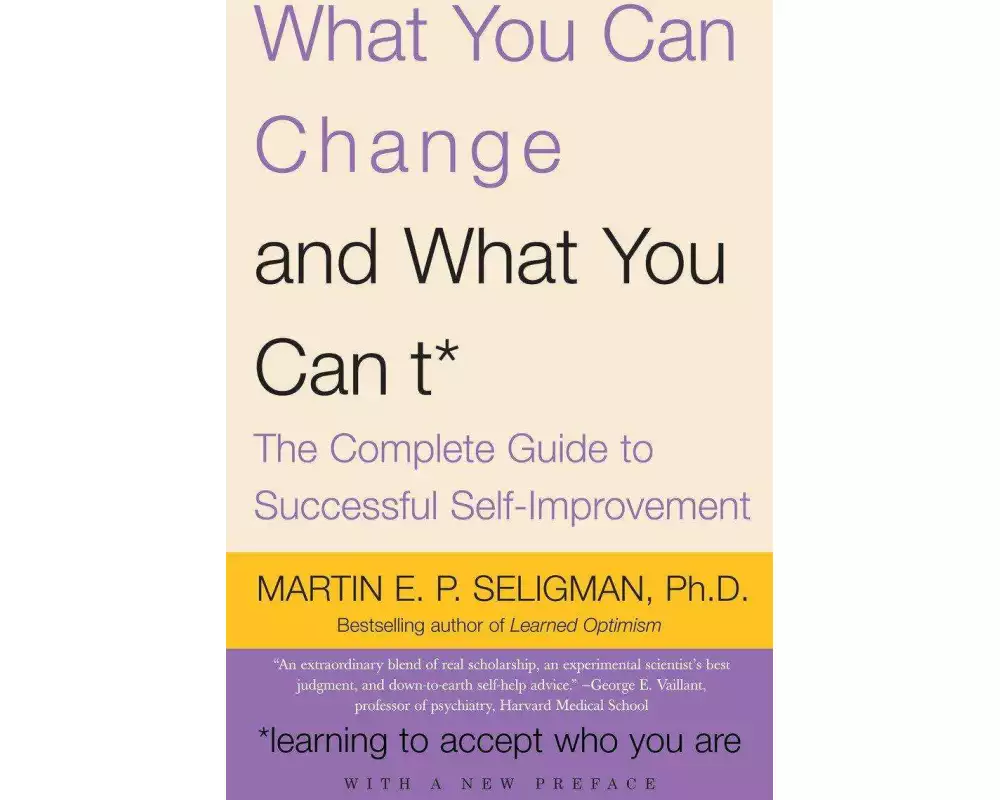 What You Can Change and What You Can't