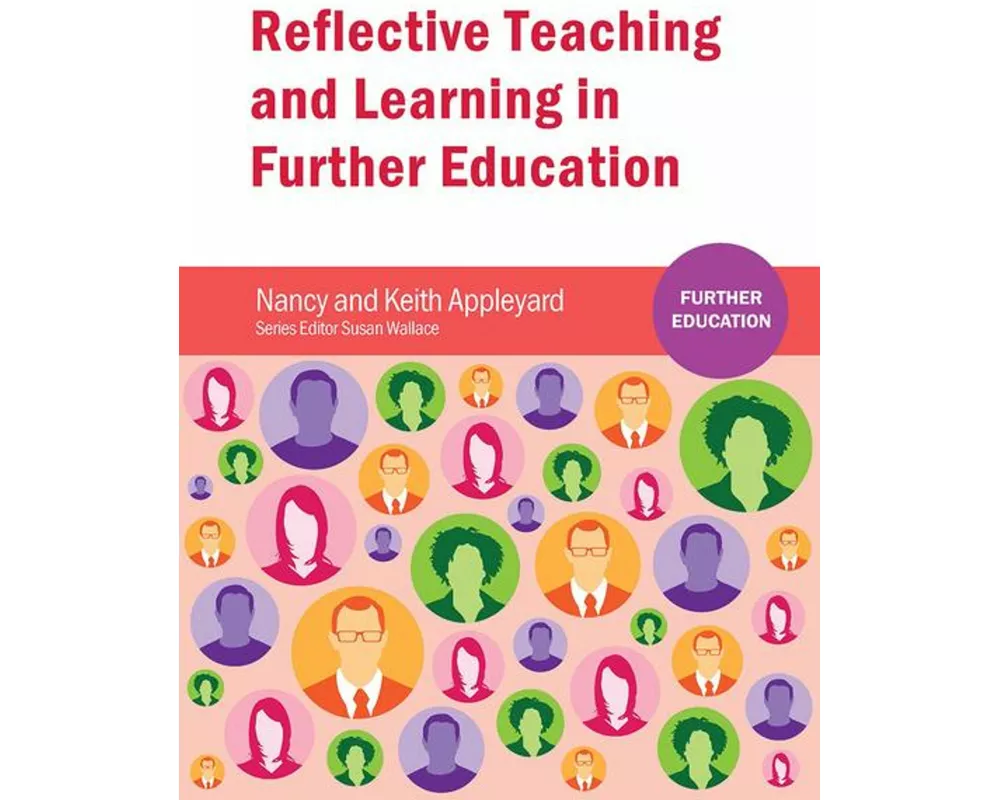 Reflective Teaching and Learning in Further Education