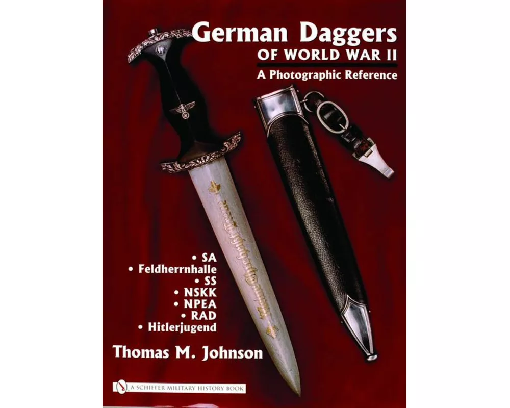 German Daggers of World War II - A Photographic Reference