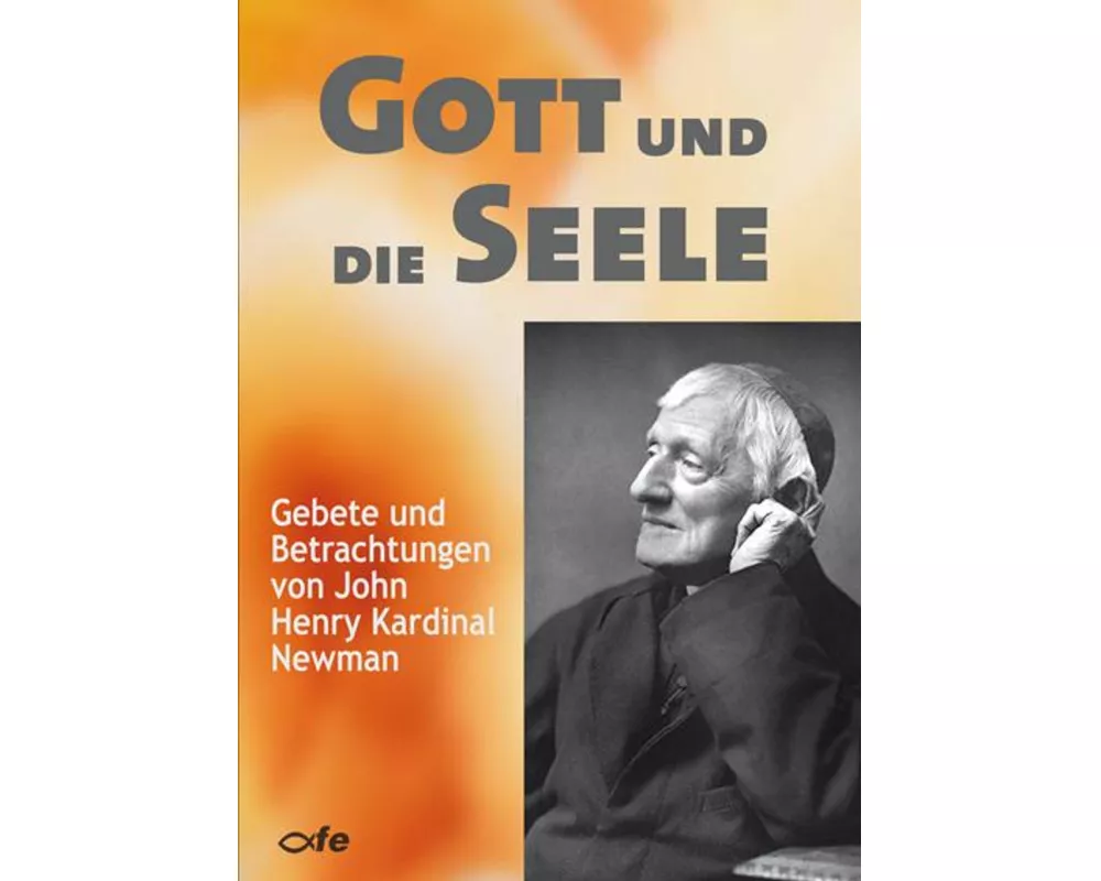 Gott und die Seele