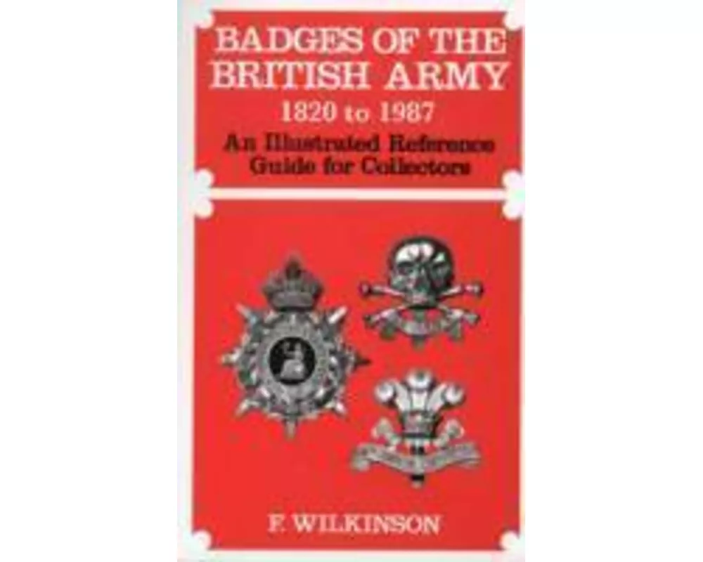 Badges of the British Army 1920 to 1987