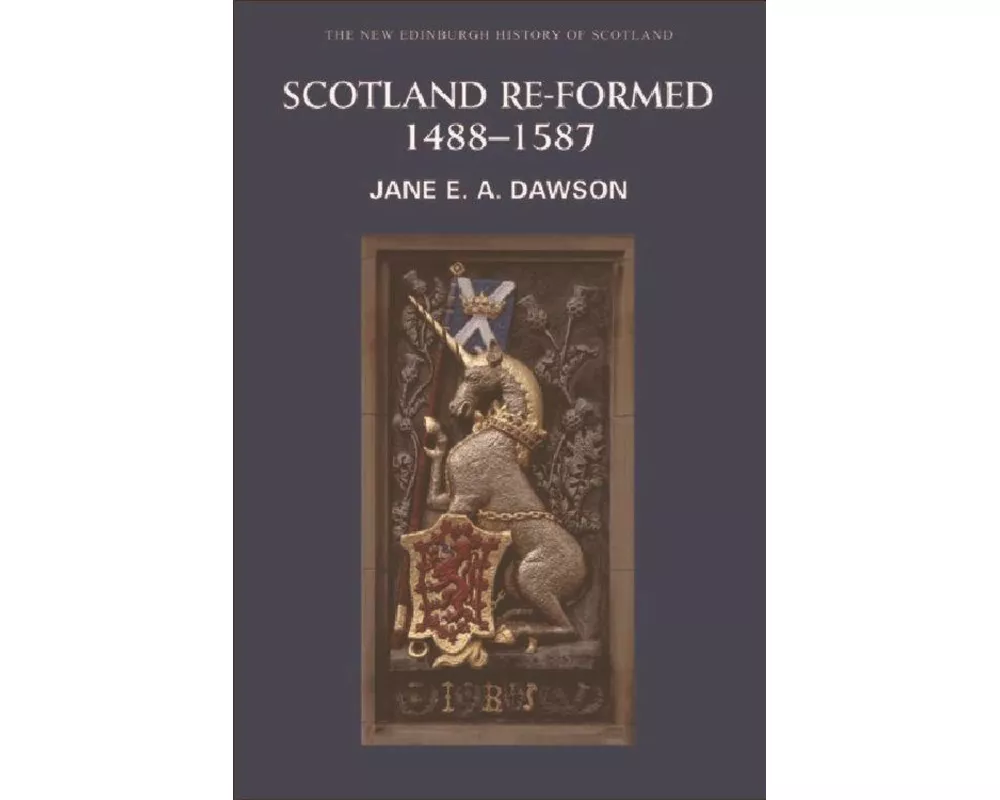 Scotland Re-formed, 1488-1587