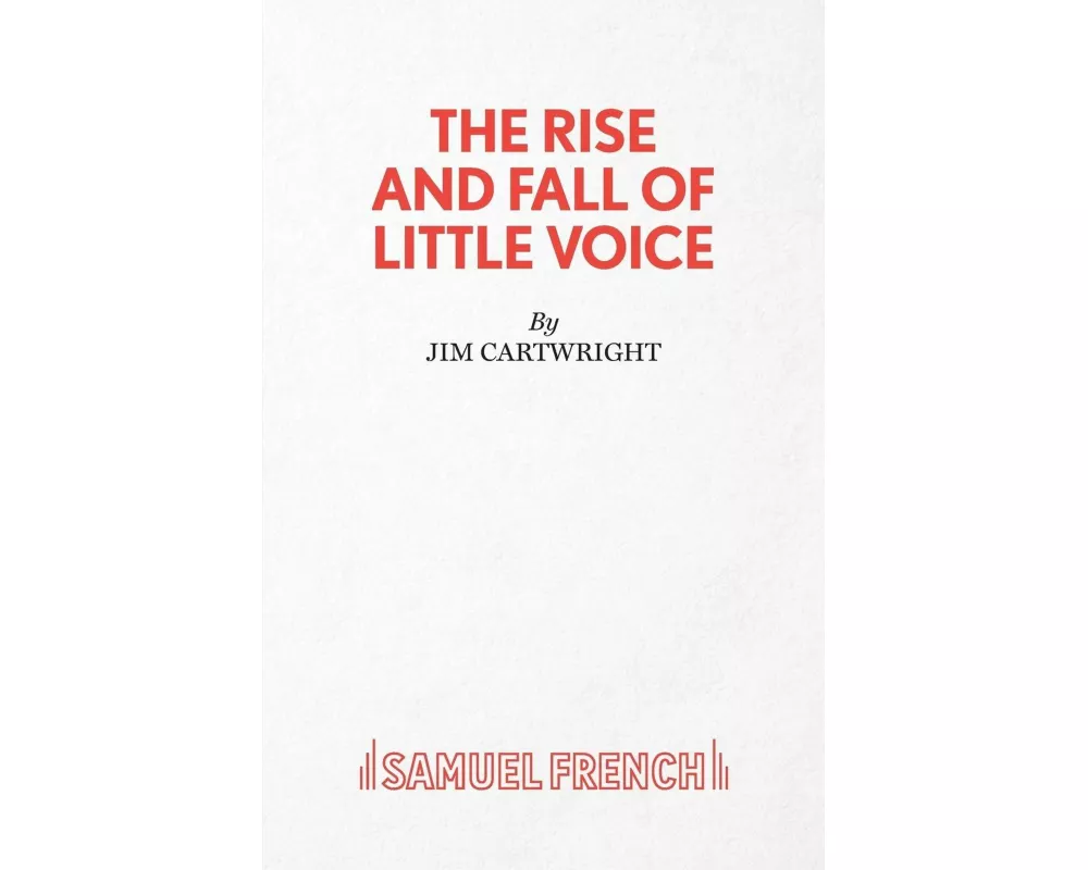 The Rise and Fall of Little Voice