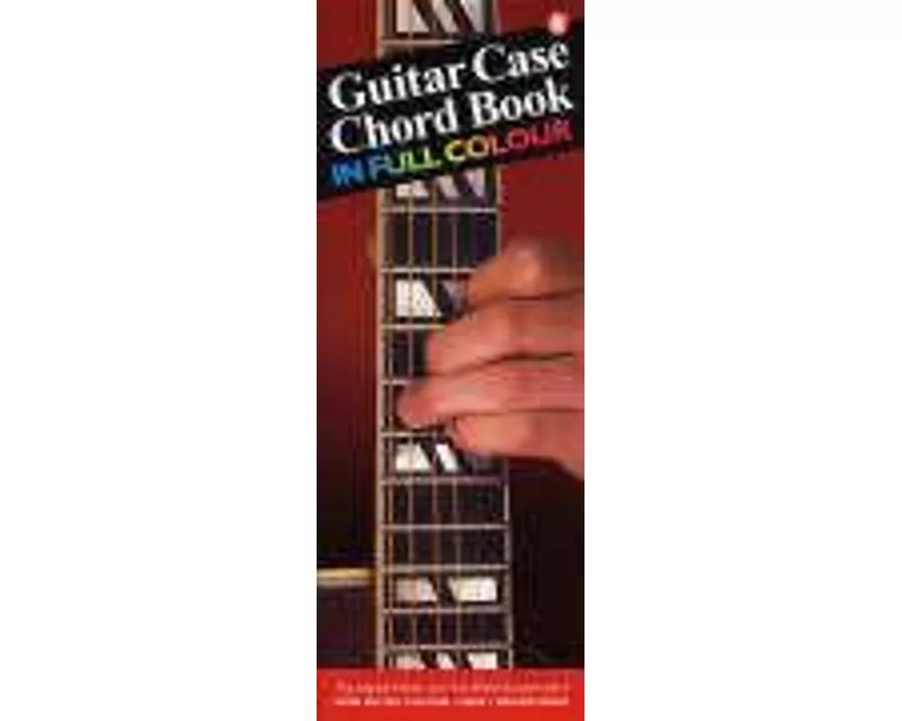 Guitar Case Chordbook in Colour