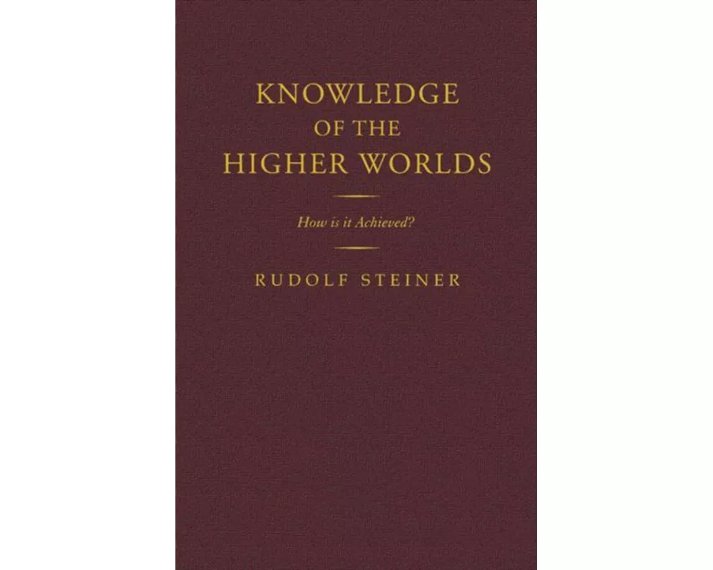 Knowledge of the Higher Worlds