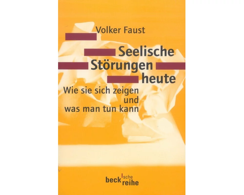 Seelische Störungen heute