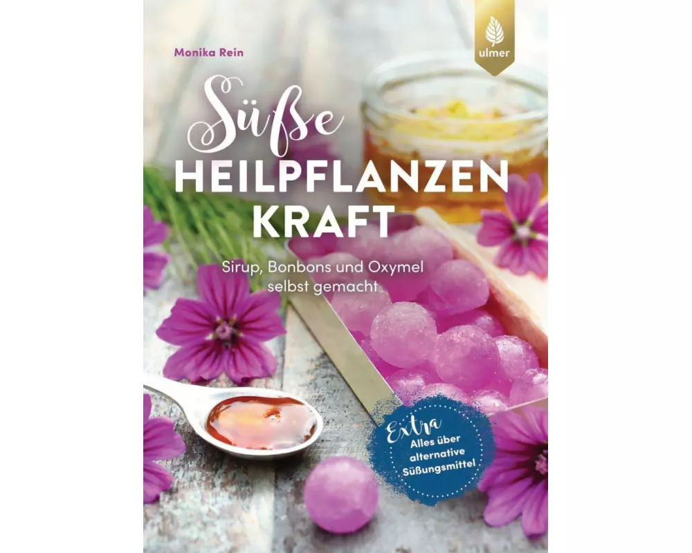 Süße Heilpflanzenkraft