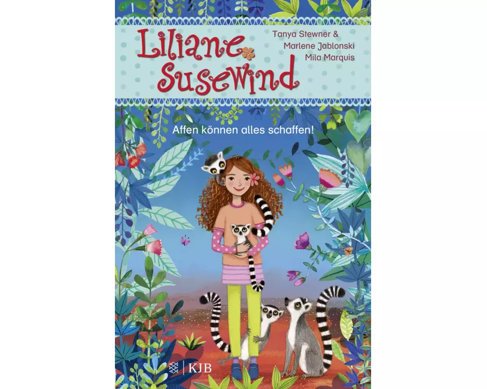 Liliane Susewind – Affen können alles schaffen!