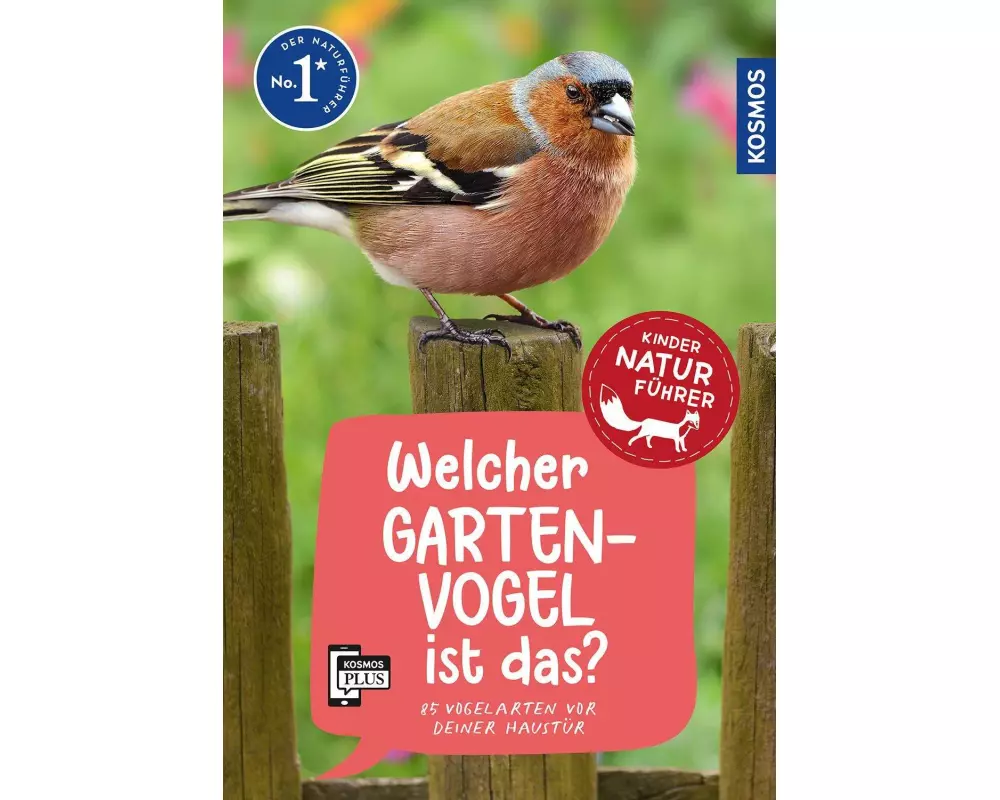 Welcher Gartenvogel ist das? Kindernaturführer