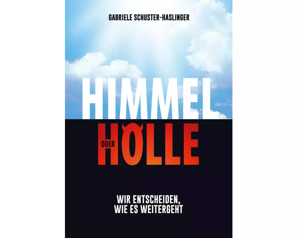 Himmel oder Hölle