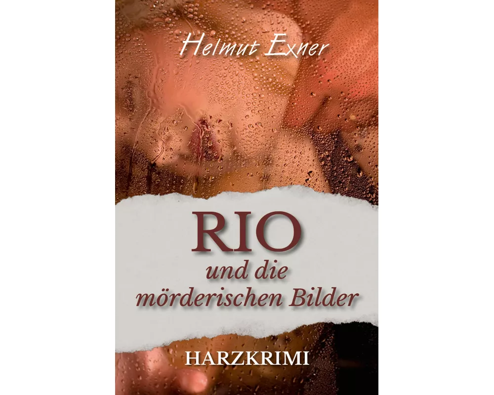 Rio und die mörderischen Bilder