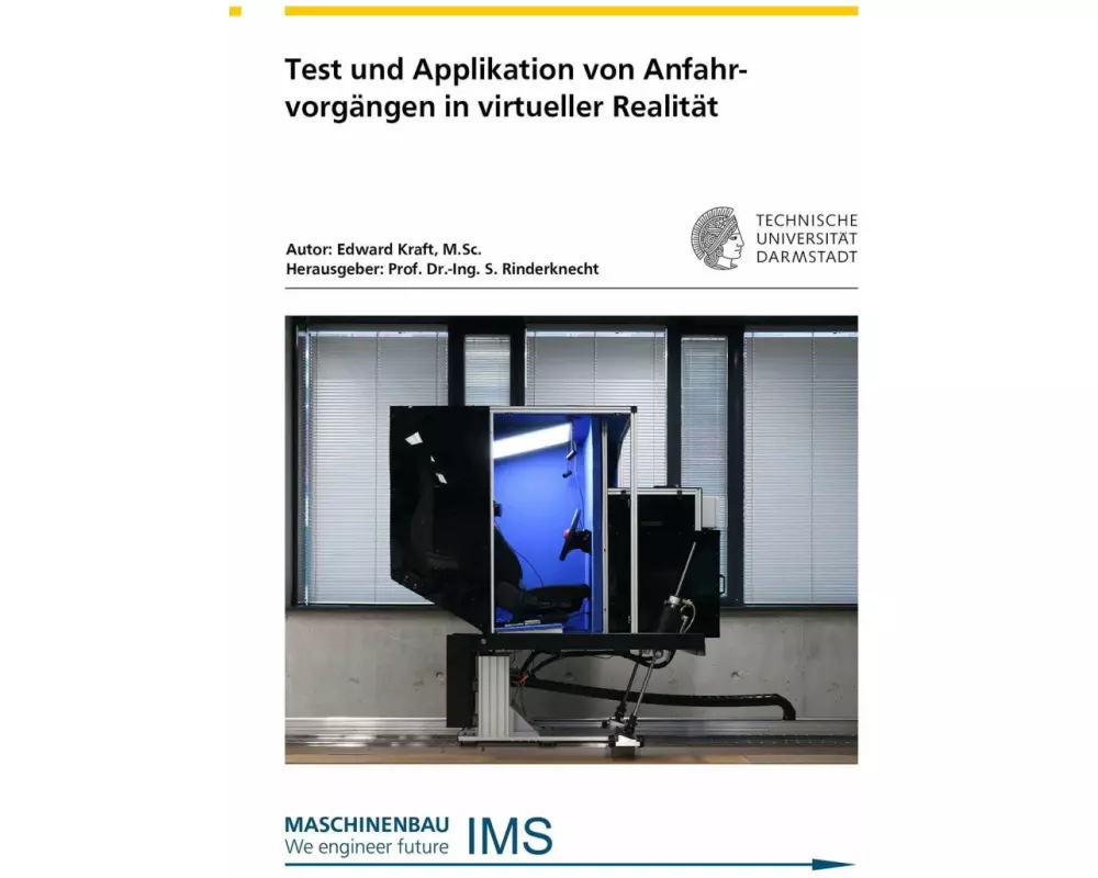 Test und Applikation von Anfahrvorgängen in virtueller Realität