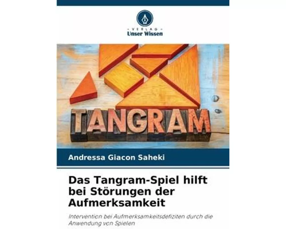 Das Tangram-Spiel hilft bei Strungen der Aufmerksamkeit
