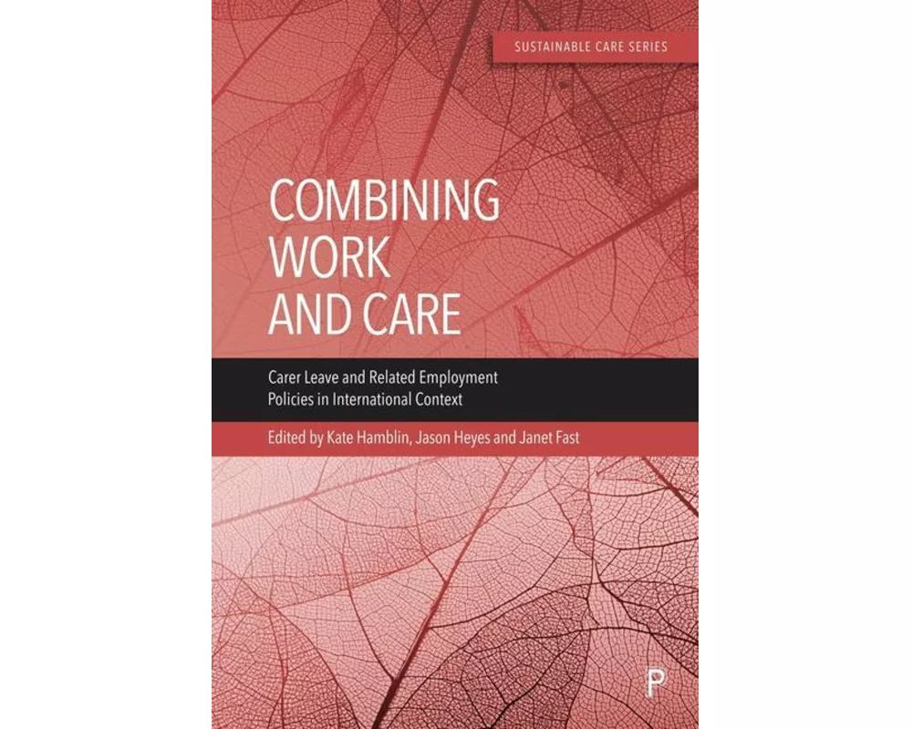 Combining Work and Care