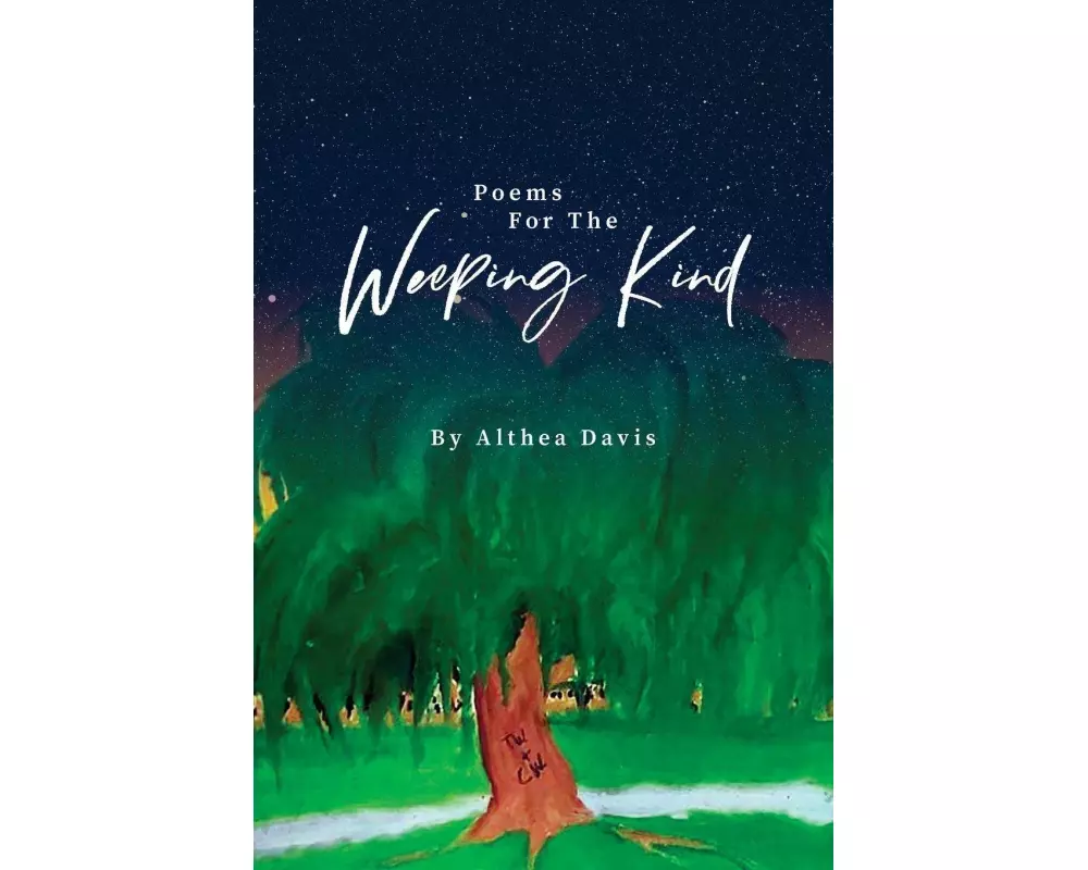 Poems For The Weeping Kind