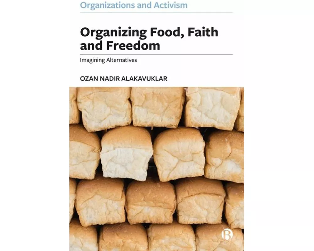 Organizing Food, Faith and Freedom