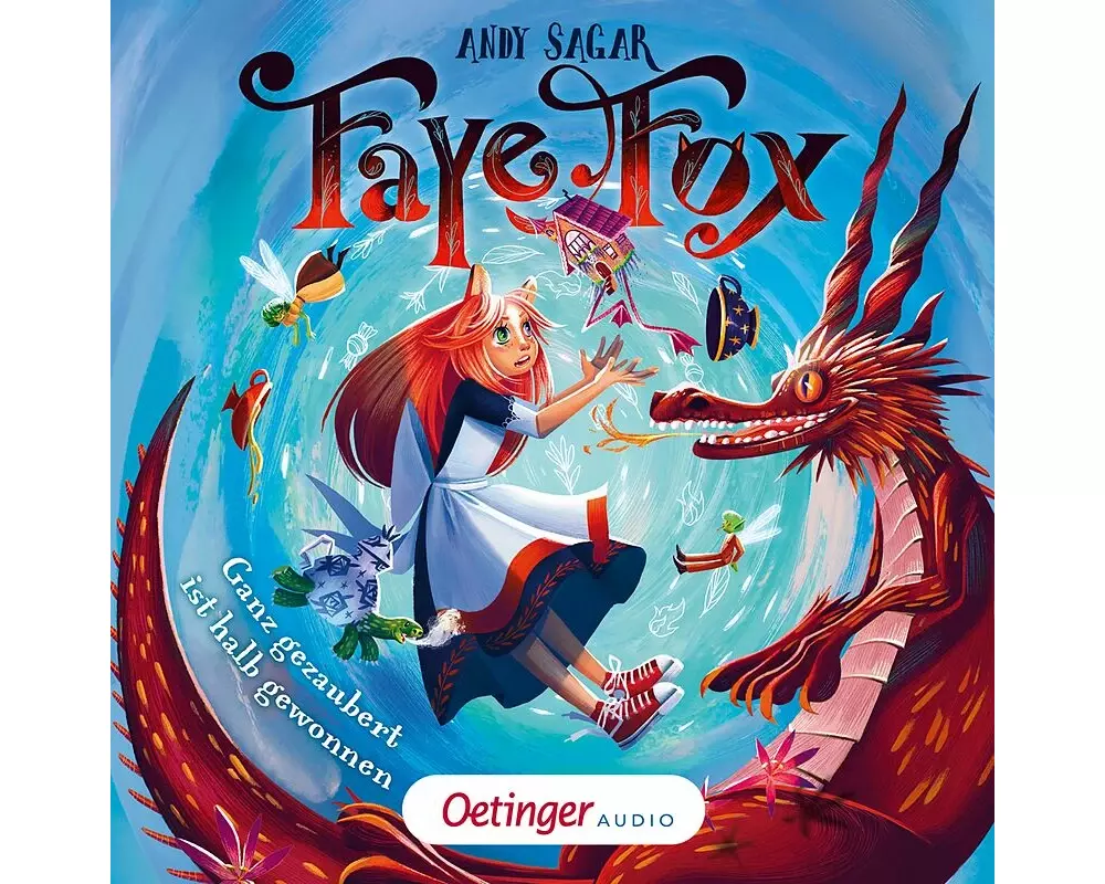 Faye Fox 2. Ganz gezaubert ist halb gewonnen