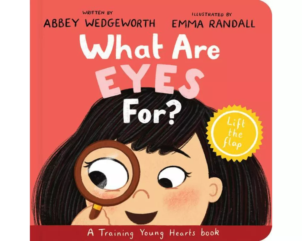 What Are Eyes For? Board Book