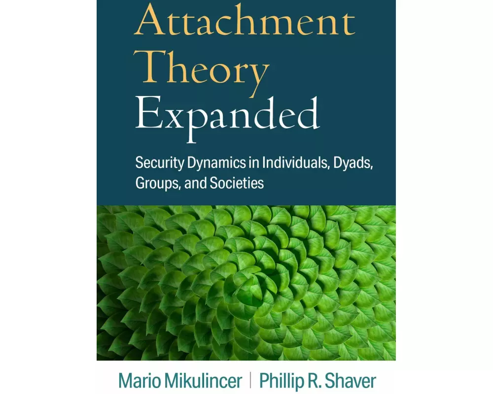 Attachment Theory Expanded