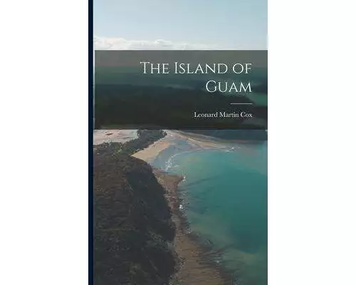 The Island of Guam