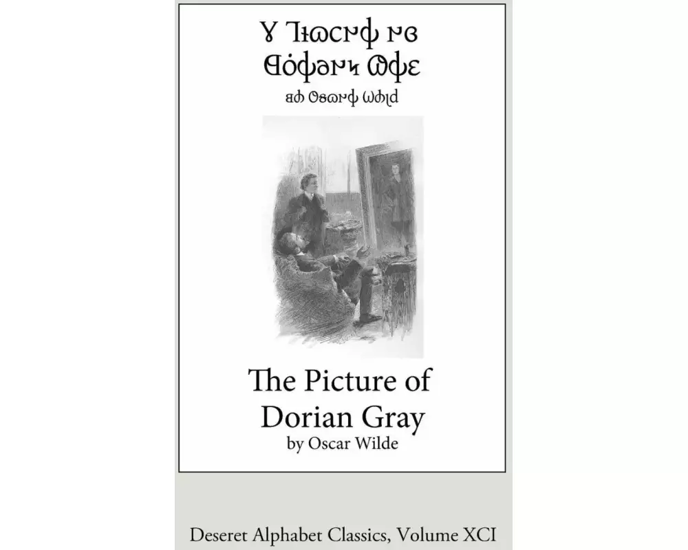 The Picture of Dorian Gray (Deseret Alphabet edition)