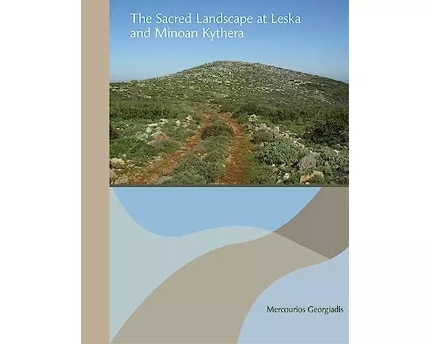 The Sacred Landscape at Leska and Minoan Kythera