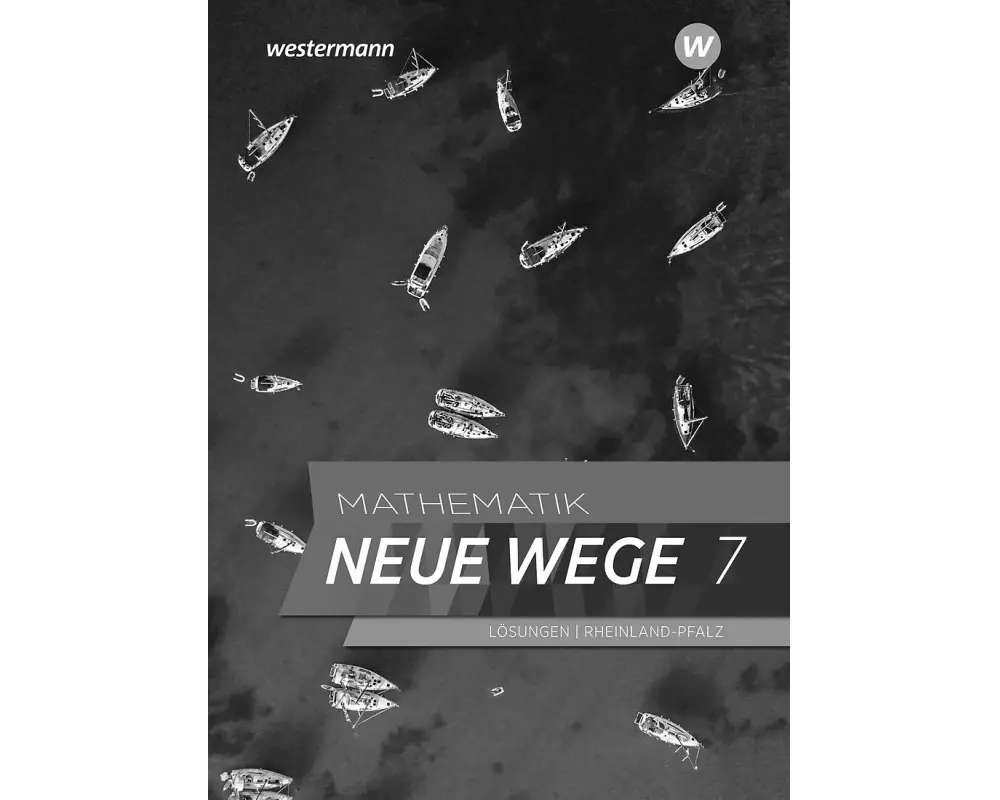 Mathematik Neue Wege SI 7. Lösungen. Für Rheinland-Pfalz