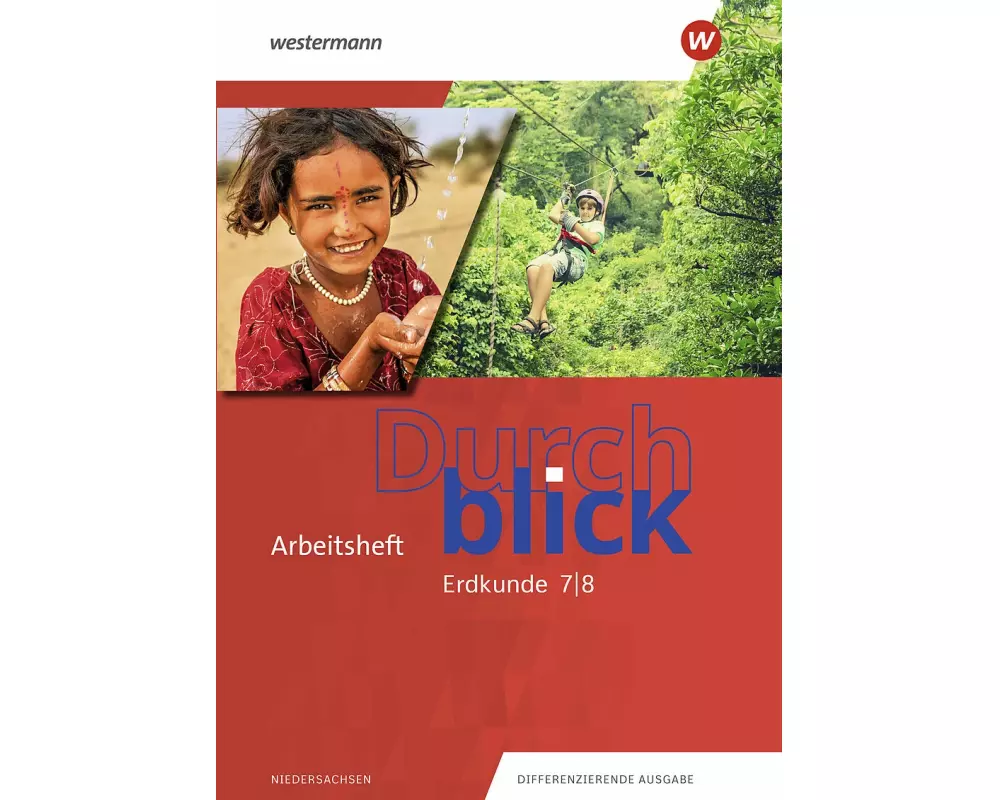 Durchblick Erdkunde 7 / 8. Arbeitsheft. Für Niedersachsen