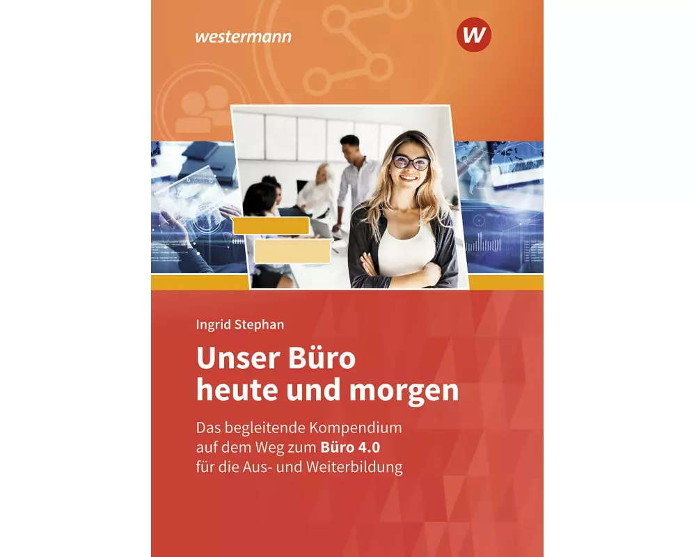 Unser Büro heute und morgen. Schülerband
