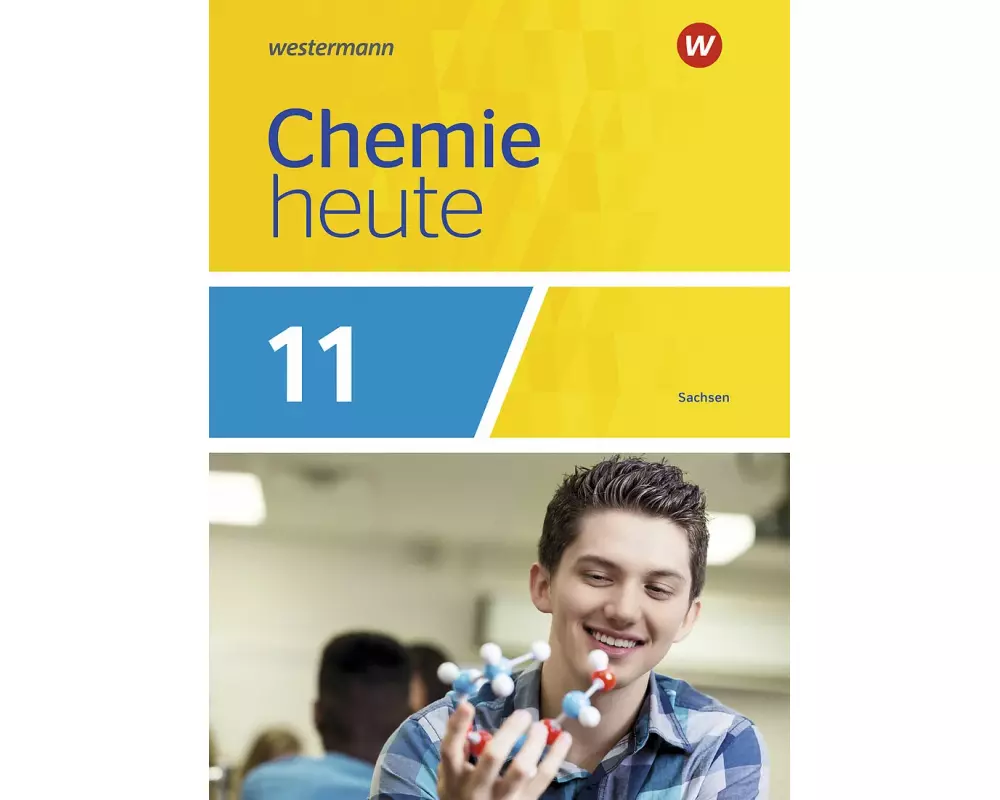 Chemie heute SII 11. Schulbuch. Für Sachsen
