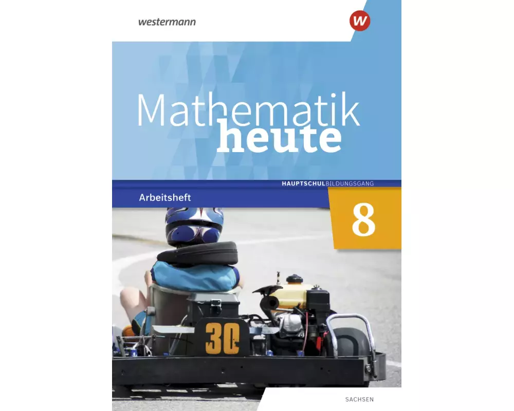 Mathematik heute 8. Arbeitsheft mit Lösungen. Hauptschulbildungsgang. Für Sachsen