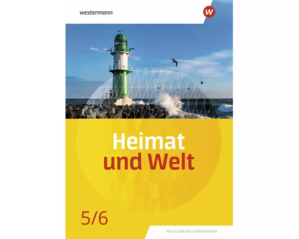 Heimat und Welt 5 / 6. Schulbuch. Für Mecklenburg-Vorpommern