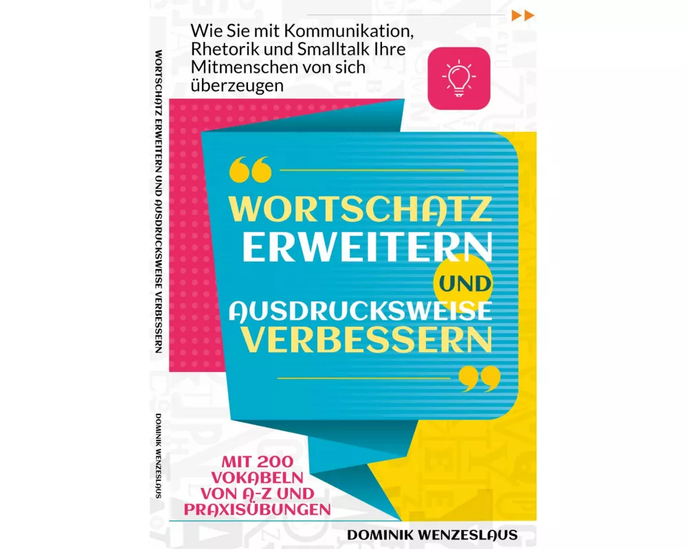 Wortschatz erweitern und Ausdrucksweise verbessern