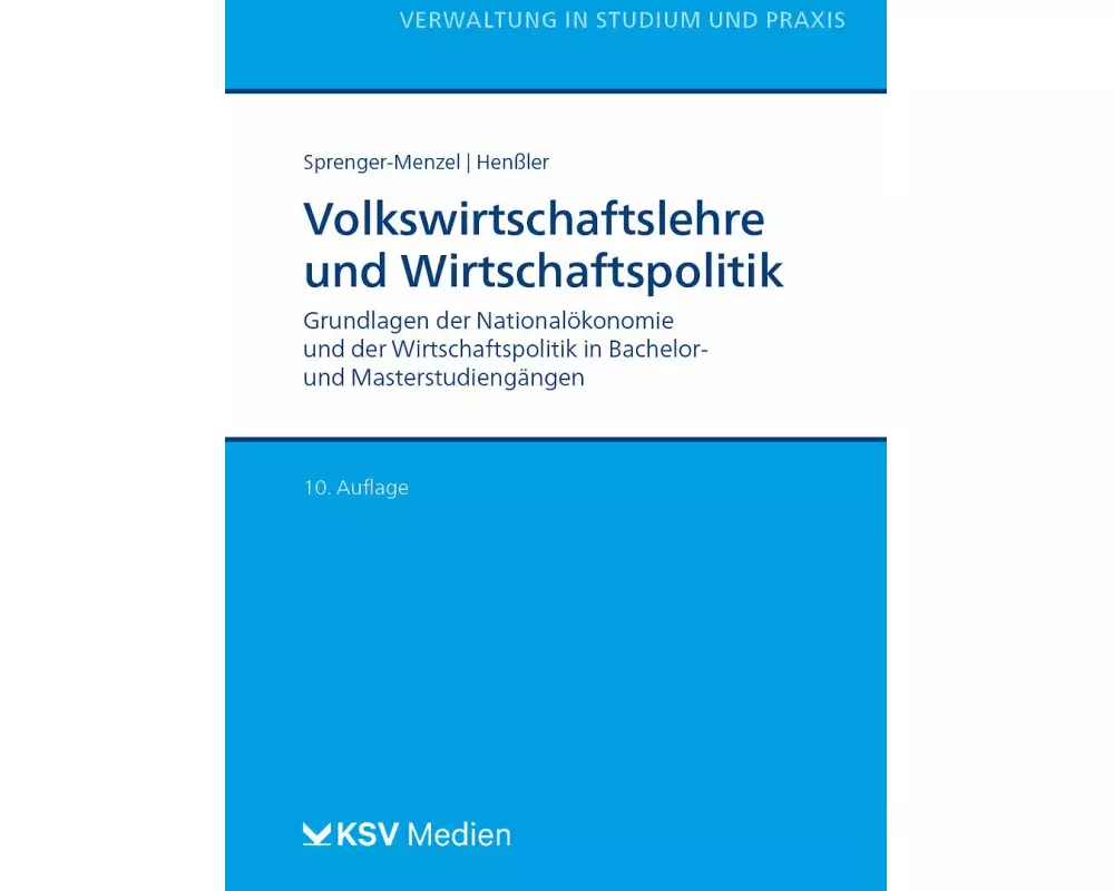Volkswirtschaftslehre und Wirtschaftspolitik