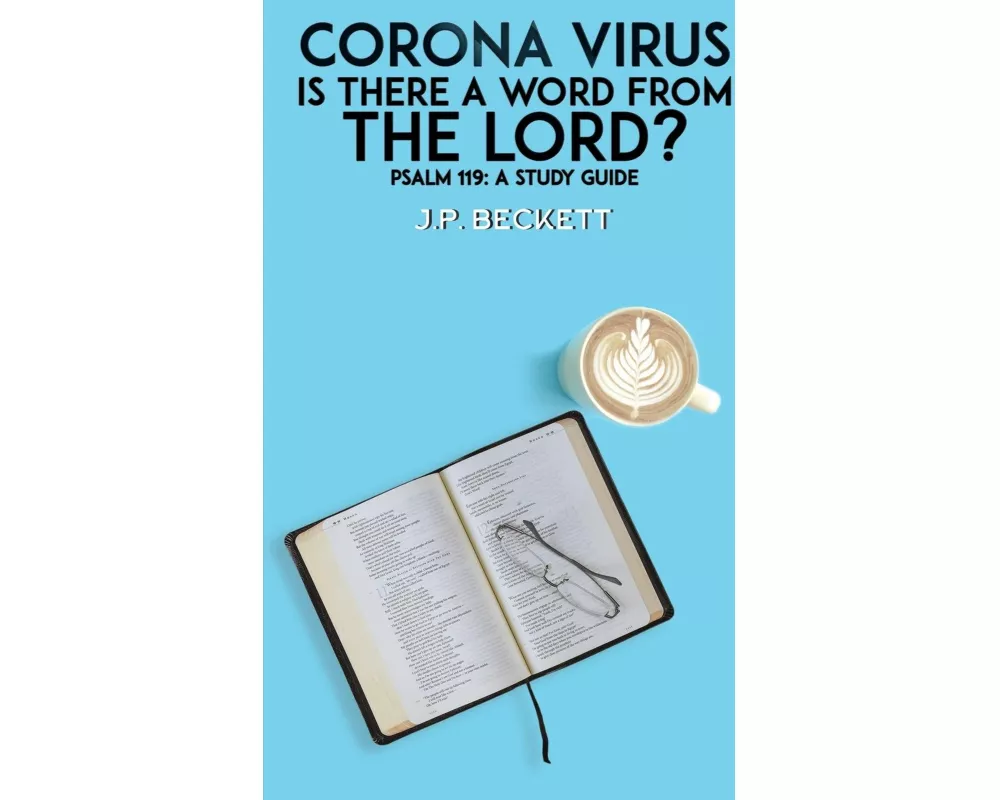 Corona Virus: Is There a Word from the Lord?