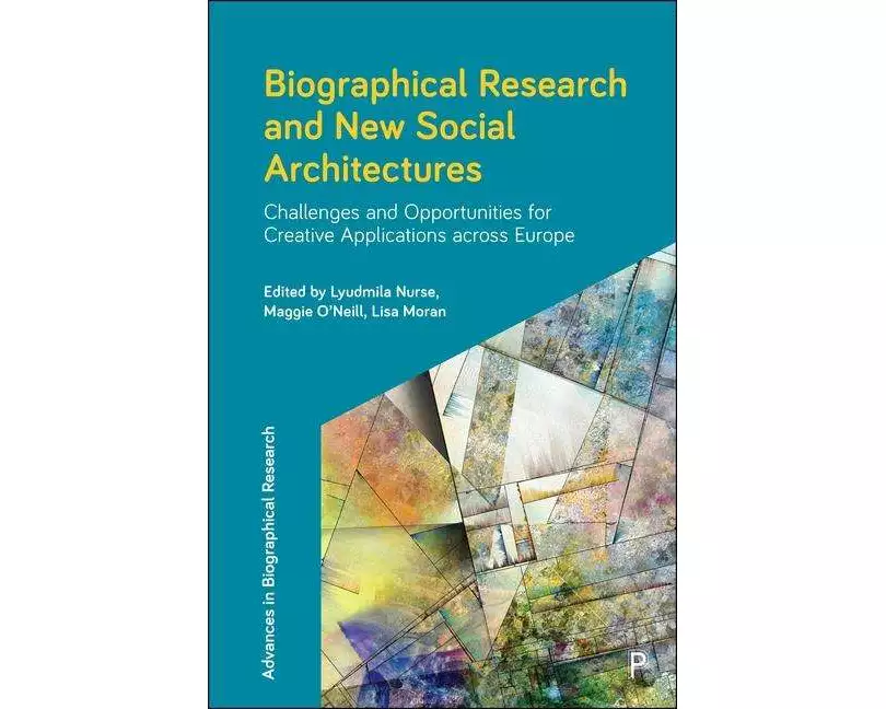 Biographical Research and New Social Architectures