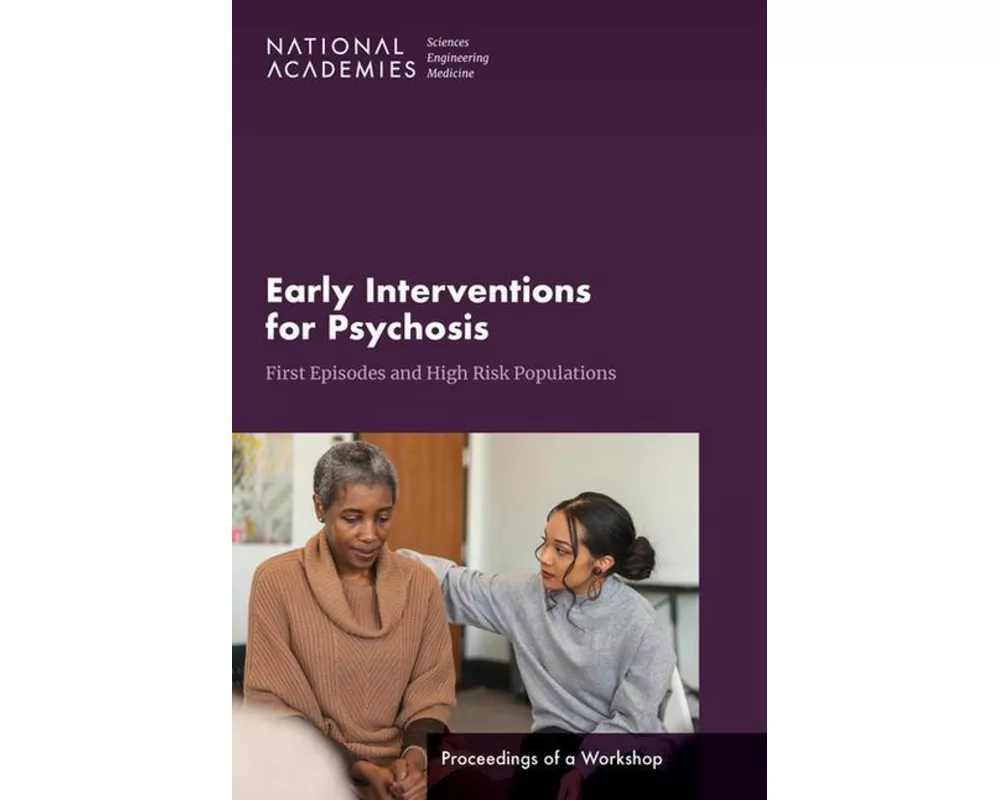Early Interventions for Psychosis