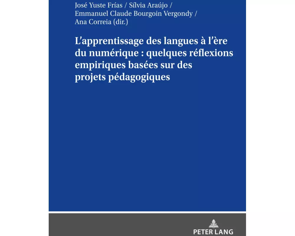 L'apprentissage des langues à l'ère du numérique : quelques réflexions empiriques basées sur des projets pédagogiques